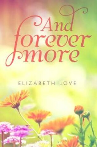 Cover of And Forever More