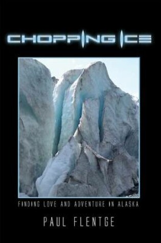 Cover of Chopping Ice