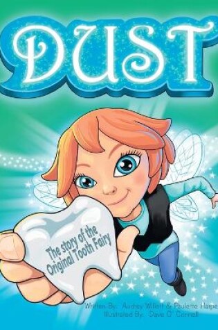 Cover of Dust, the story of the original tooth fairy