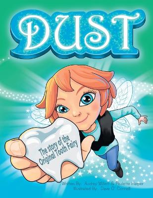 Cover of Dust, the story of the original tooth fairy