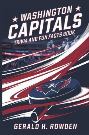 Cover of Washington Capitals Trivia and Fun Facts book