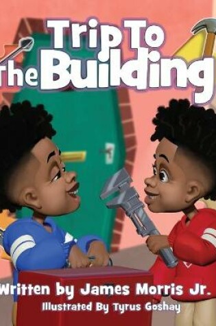 Cover of Trip To The Building