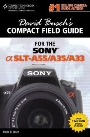 Cover of David Busch's Compact Field Guide for the Sony Alpha SLT-A55/A35/A33