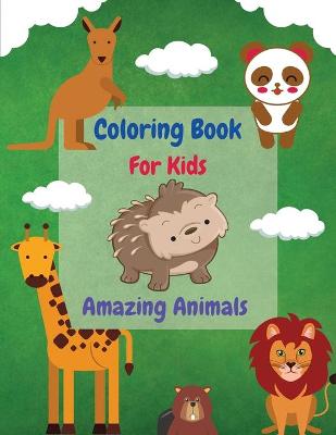 Book cover for Coloring Book For Kids - Amazing Animals