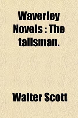 Book cover for Waverley Novels (Volume 38); The Talisman