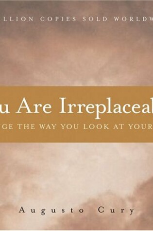 Cover of You Are Irreplaceable
