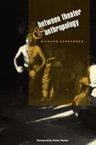 Cover of Between Theater and Anthropology