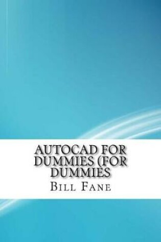 Cover of AutoCAD for Dummies (for Dummies