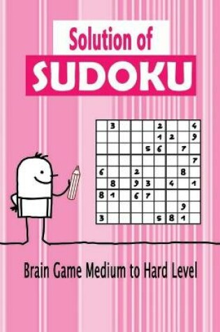 Cover of Solution of Sudoku