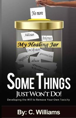 Book cover for Some Things Just Won't Do