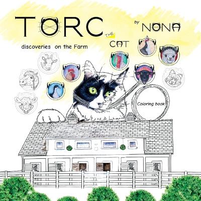 Book cover for TORC the CAT discoveries on the Farm Coloring Book