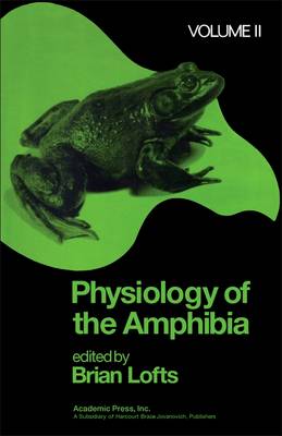 Cover of Physiology of the Amphibia Volume 2