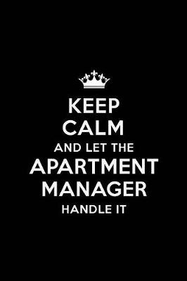 Book cover for Keep Calm and Let the Apartment Manager Handle It