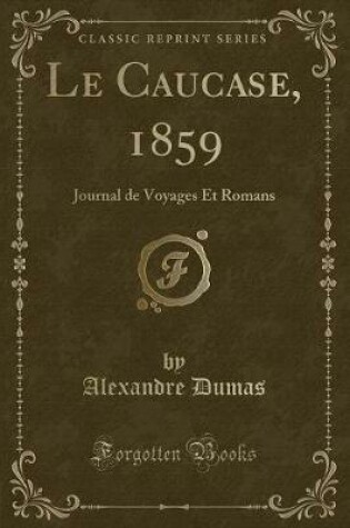 Cover of Le Caucase, 1859