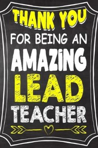 Cover of Thank You For Being An Amazing Lead Teacher