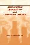 Book cover for Atmospheric Degradation and Corrosion Control