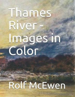 Book cover for Thames River - Images in Color