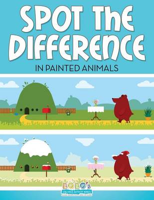 Book cover for Spot the Difference in Painted Animals