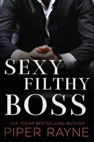 Cover of Sexy Filthy Boss (Hardcover)