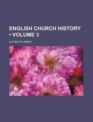 Book cover for English Church History (Volume 3)
