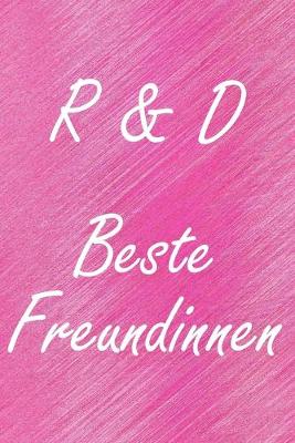 Book cover for R & D. Beste Freundinnen