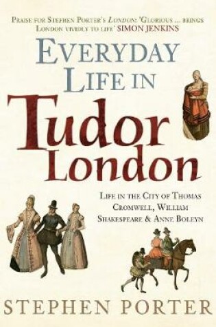 Cover of Everyday Life in Tudor London