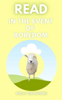 Book cover for Read In The Event Of Boredom