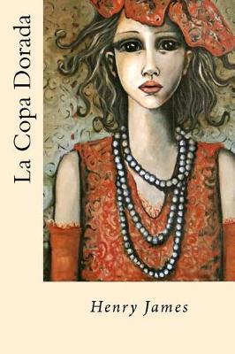 Book cover for La Copa Dorada (Spanish Edition)