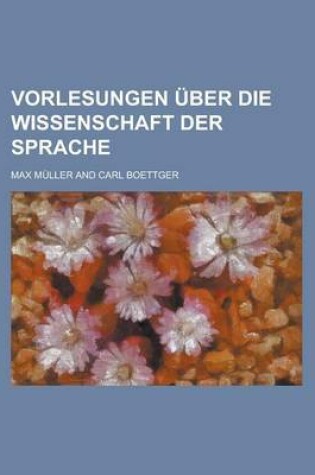 Cover of Vorlesungen Uber Die Wissenschaft Der Sprache