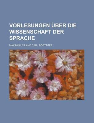 Book cover for Vorlesungen Uber Die Wissenschaft Der Sprache