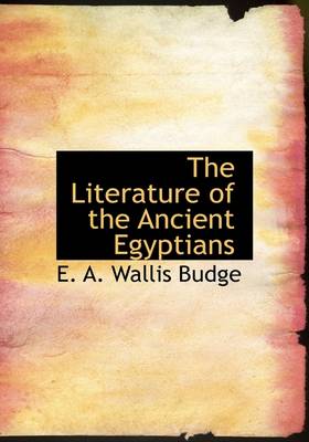 Book cover for The Literature of the Ancient Egyptians