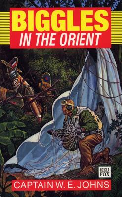 Book cover for Biggles in the Orient
