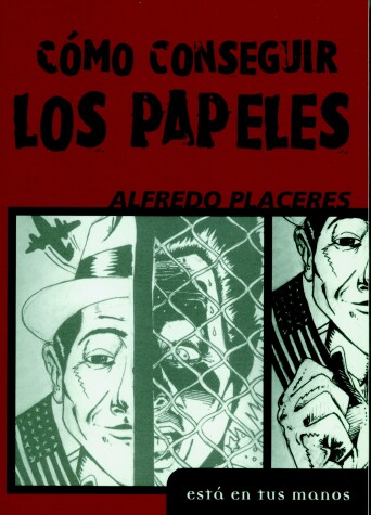 Cover of Como Consequir los Papeles