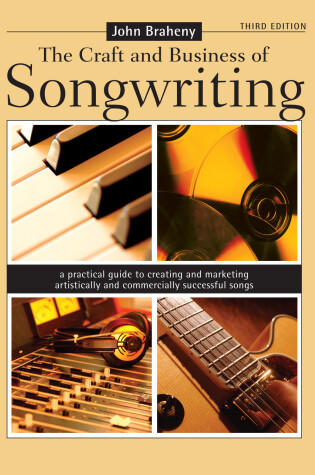 Cover of THE CRAFT & BUSINESS OF SONGWRITI