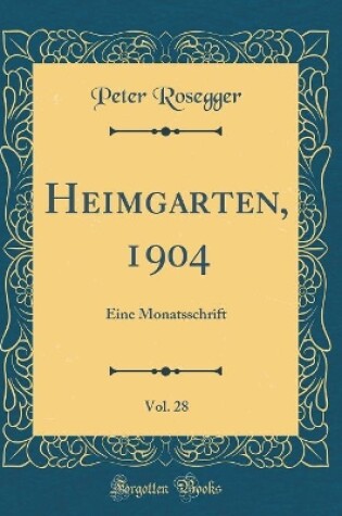 Cover of Heimgarten, 1904, Vol. 28