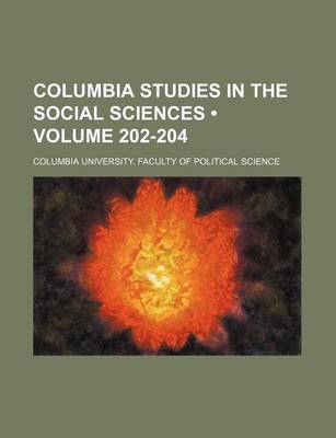 Book cover for Columbia Studies in the Social Sciences (Volume 202-204)