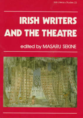 Cover of Irish Writers and the Theatre