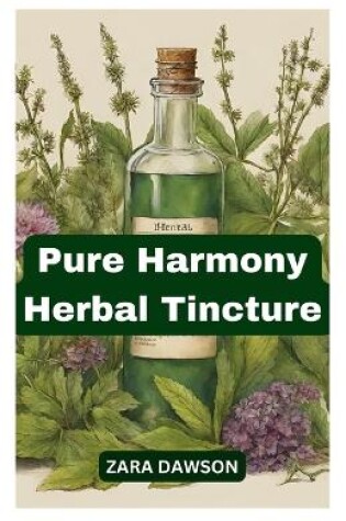 Cover of Pure Harmony Herbal Tincture