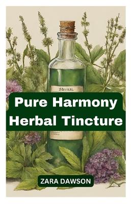 Book cover for Pure Harmony Herbal Tincture