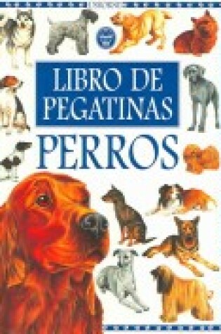 Cover of Perros Libros de Pegatinas