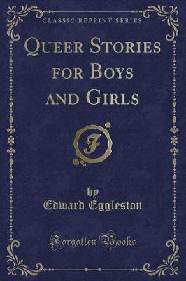 Book cover for Queer Stories for Boys and Girls (Classic Reprint)