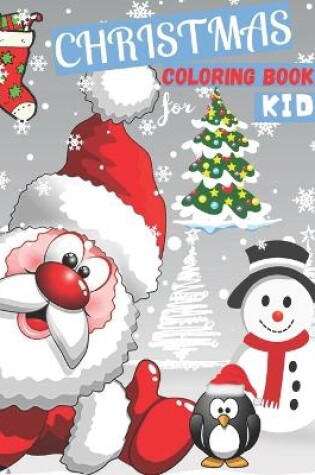 Cover of Christmas Coloring Book For Kids