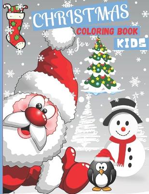 Book cover for Christmas Coloring Book For Kids