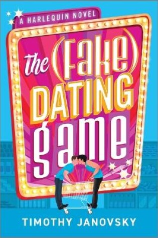 Cover of The (Fake) Dating Game