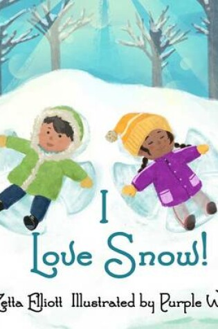 Cover of I Love Snow!