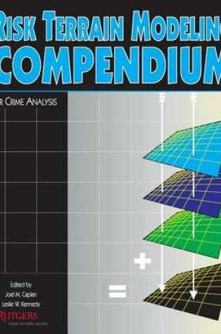 Cover of Risk Terrain Modeling Compendium