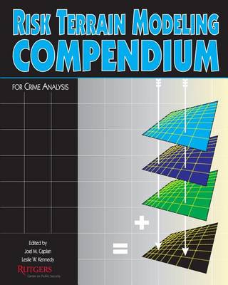 Book cover for Risk Terrain Modeling Compendium