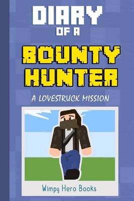 Book cover for Diary of a Bounty Hunter