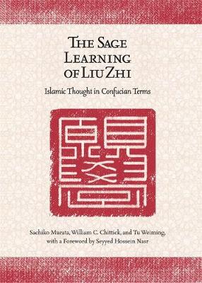 Book cover for The Sage Learning of Liu Zhi