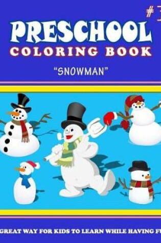Cover of PRESCHOOL COLORING BOOK - Vol.3 SNOWMAN